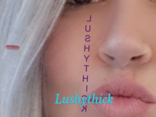 Lushythick